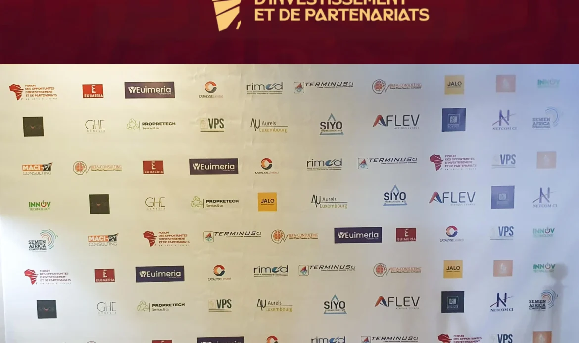 FORUM DES INVESTISSEMENTS ET DES PARTENARIATS DE CÔTE D’IVOIRE